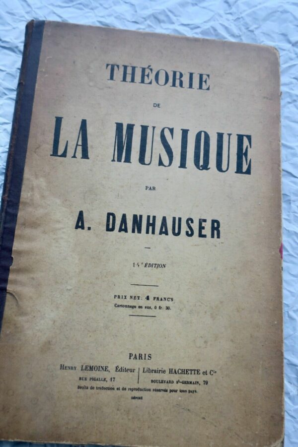 Musique DANHAUSER A. THEORIE DE LA MUSIQUE   1889