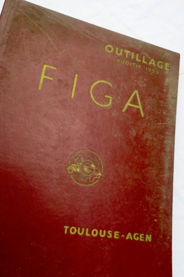 Outillage FIGA Toulouse 1953