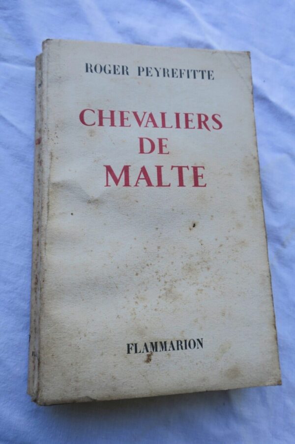 PEYREFITTE Chevaliers de Malte S. P. + dédicace – Image 3