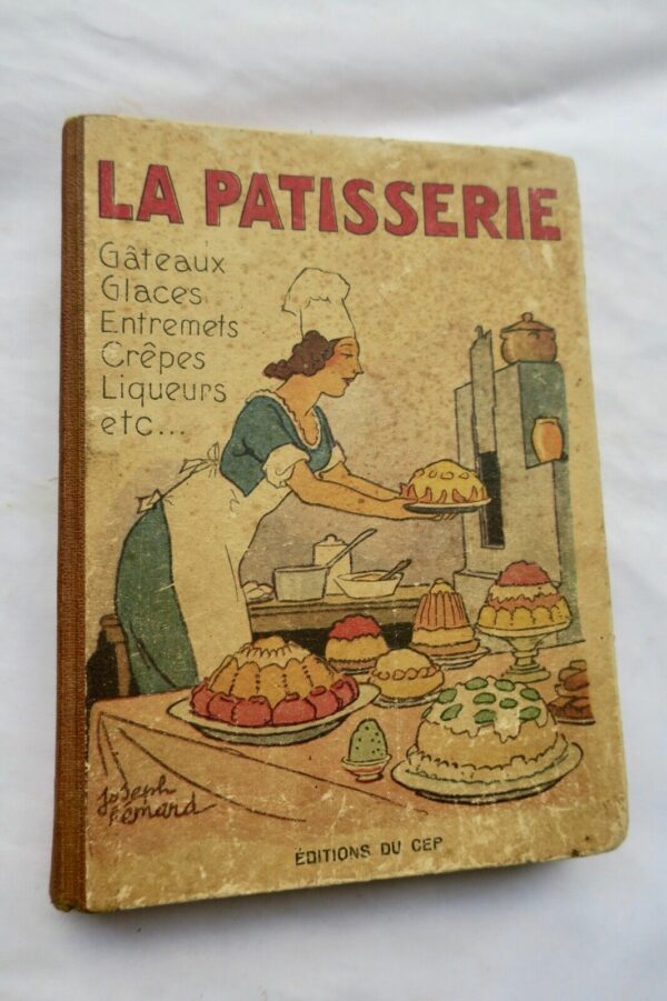 Patisserie. Recettes pratiques. Illustrations de Joseph Hémard