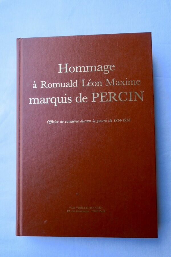 Percin  Hommage à Romuald Léon Maxime, marquis – Image 4