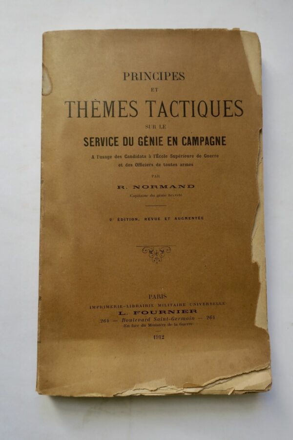 Principes et thèmes tactiques sur le service du Génie en Campagne 1910