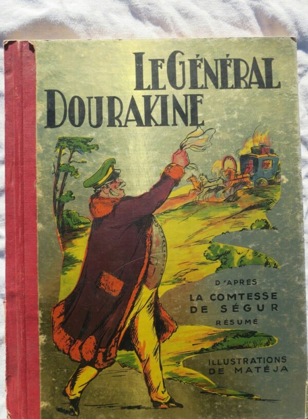 Russie LE GENERAL DOURAKINE illustré Matéja d'après la Contesse de Ségur