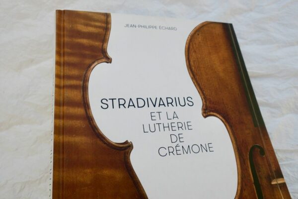 Stradivarius et la lutherie de Crémone