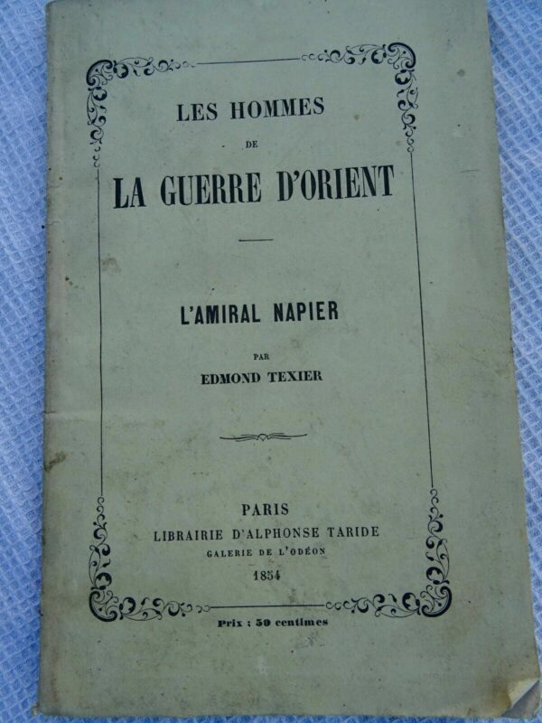 TEXIER  Les hommes de la Guerre d'Orient 1854