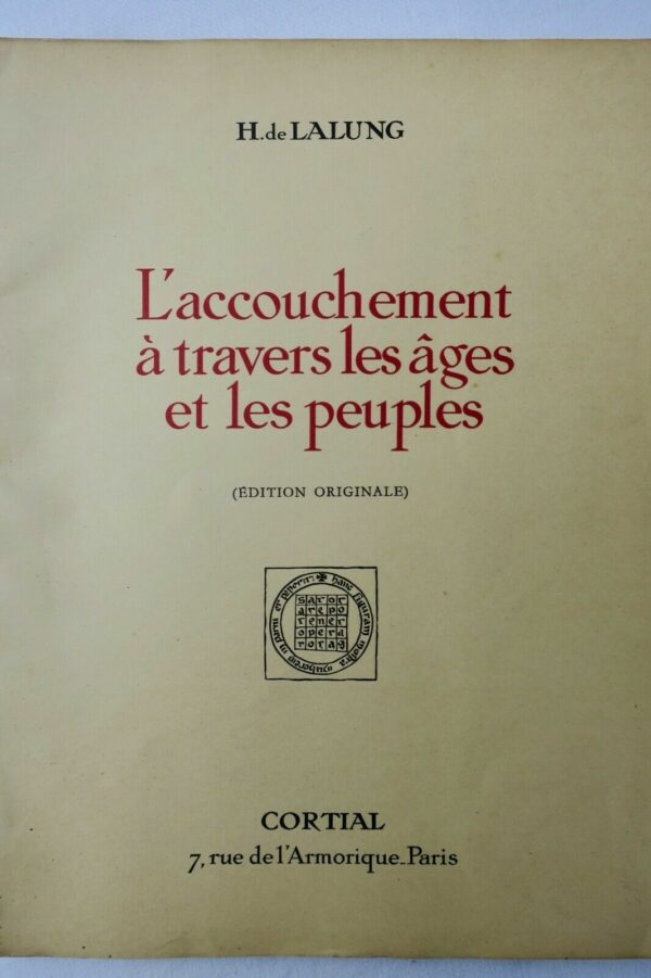 accouchement à travers les âges et les peuples - EDITION ORIGINALE 1939 – Image 3