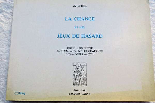 chance et les jeux de hasard - Loterie, boule, roulettes, baccarat...