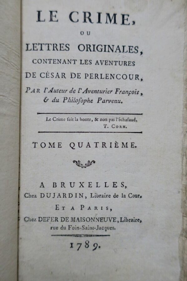 crime, ou lettres originales, contenant les aventures de César de Perlenco..