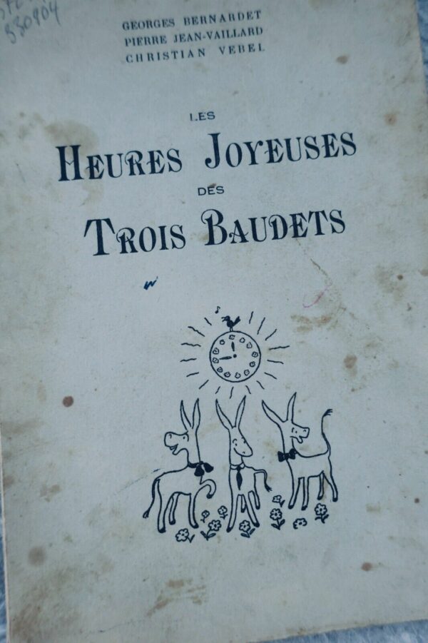 heures joyeuses des trois baudets