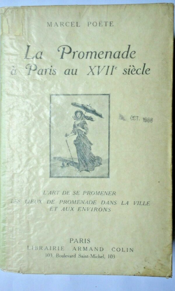 promenade à paris au XVII e siècle l'art de se promener les lieux de promenade