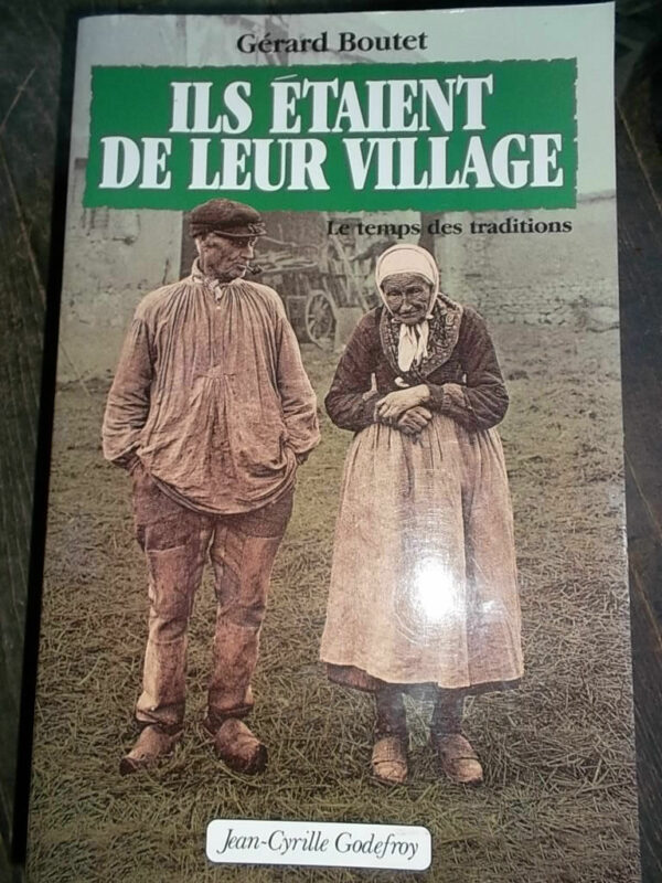 village ferme ILS ETAIENT DE LEUR VILLAGE par G.Boutet****